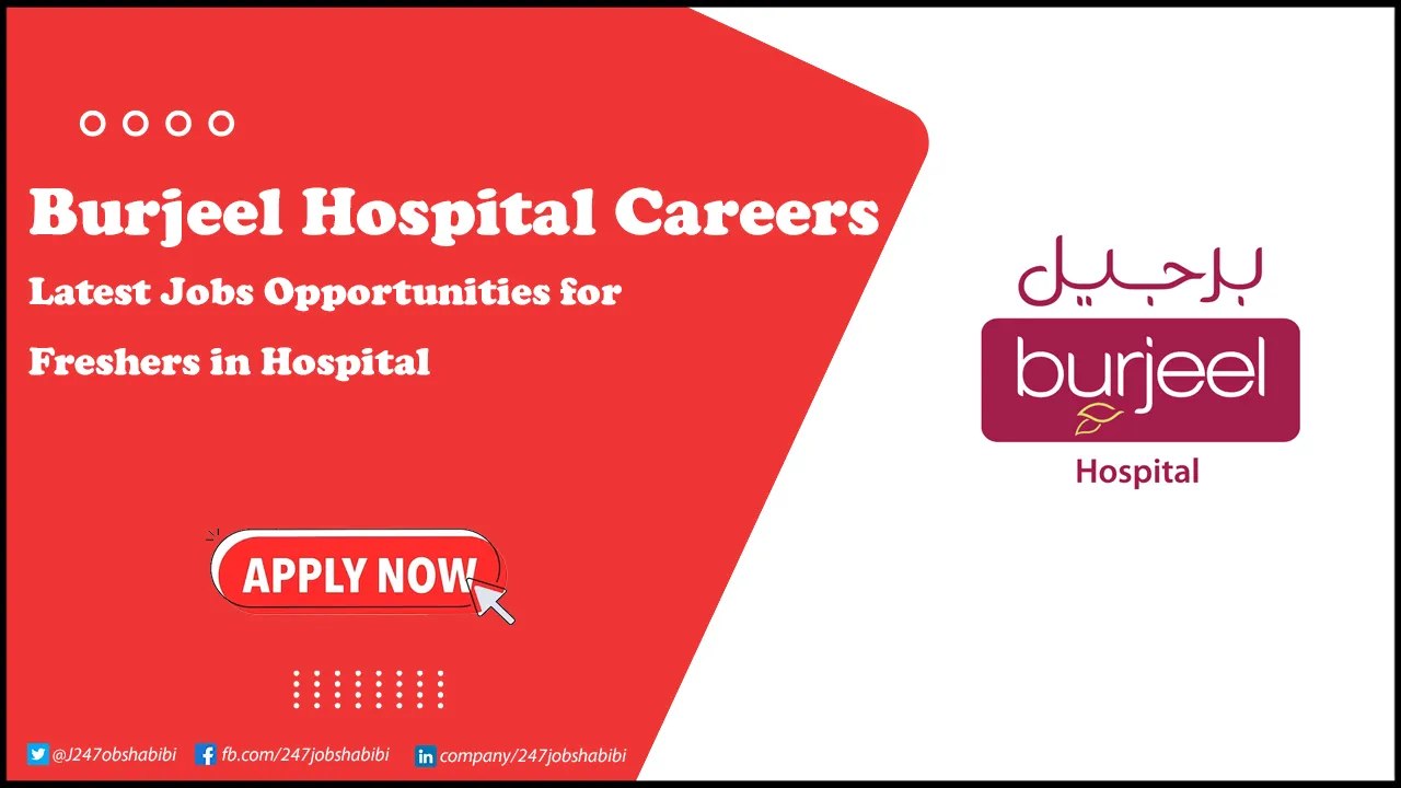 Burjeel Hospital Careers | Submit Online Job Application Burjeel Hospital Careers