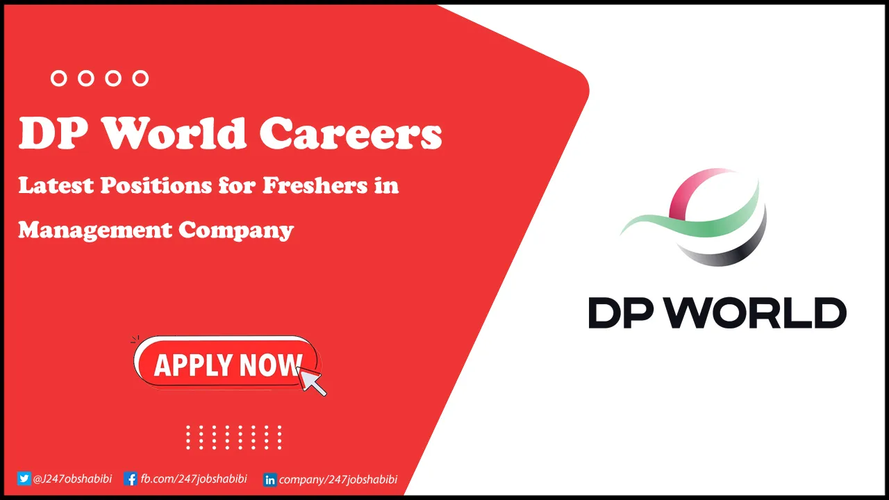 DP World Careers in Logistics Company in UAE DP World Careers