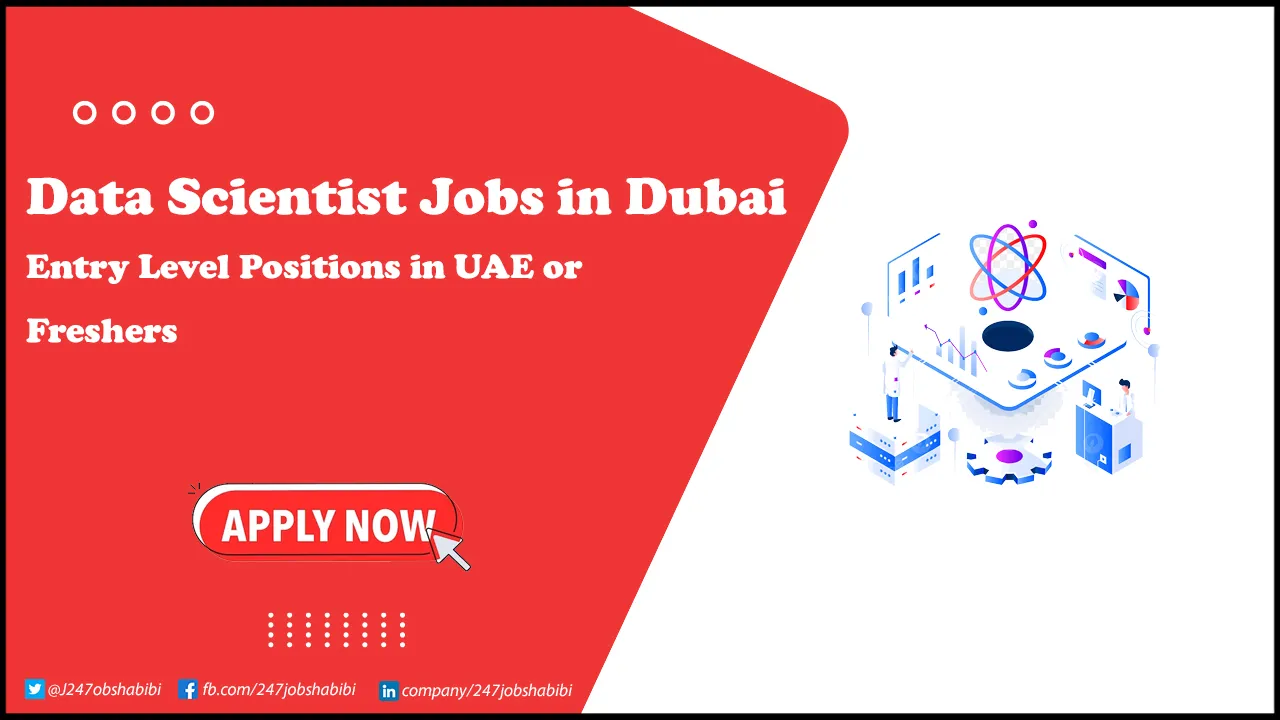 Data Scientist Jobs | New Positions for Freshers Data Scientist Jobs in Dubai