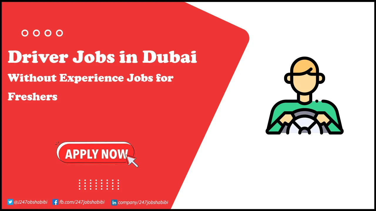 Driver Jobs in Dubai in Best Company of Dubai | Apply Online Driver Jobs in Dubai