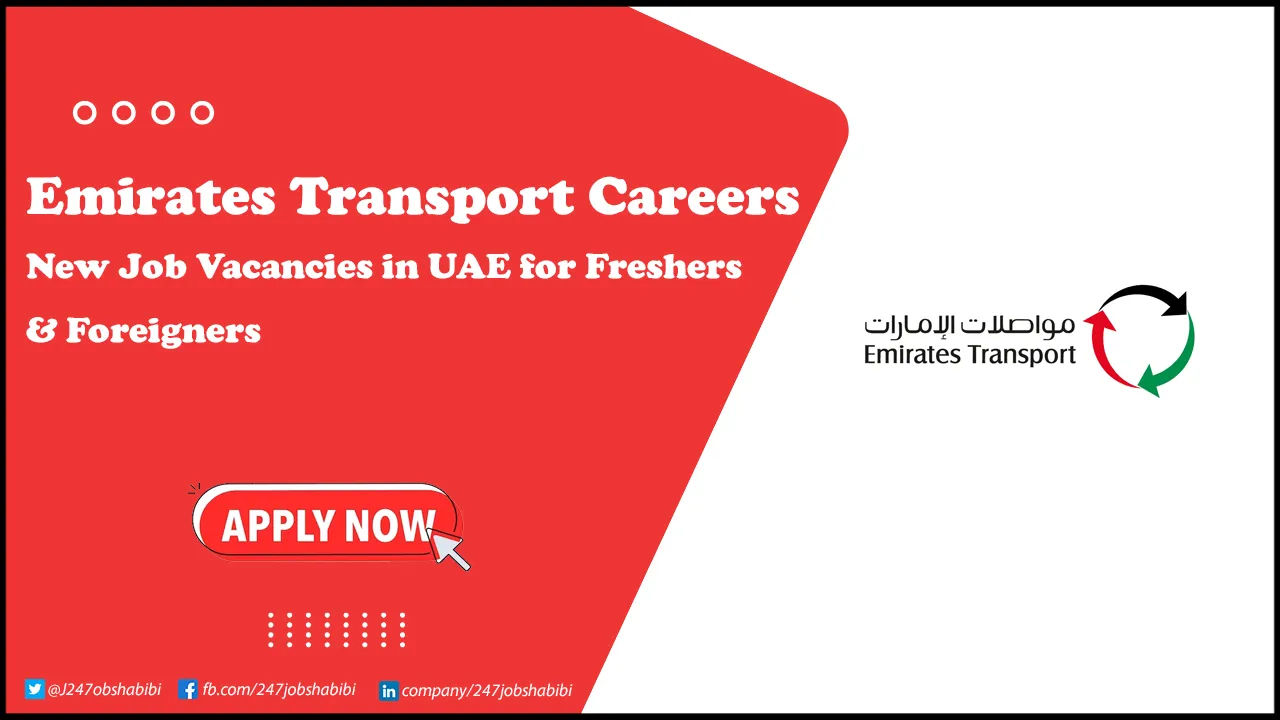 Emirates Transport Careers for Foreigners in Dubai & Across UAE Emirates Transport Careers