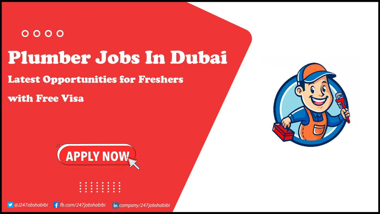 Plumber Jobs in Dubai | New Positions in Hotels for Freshers